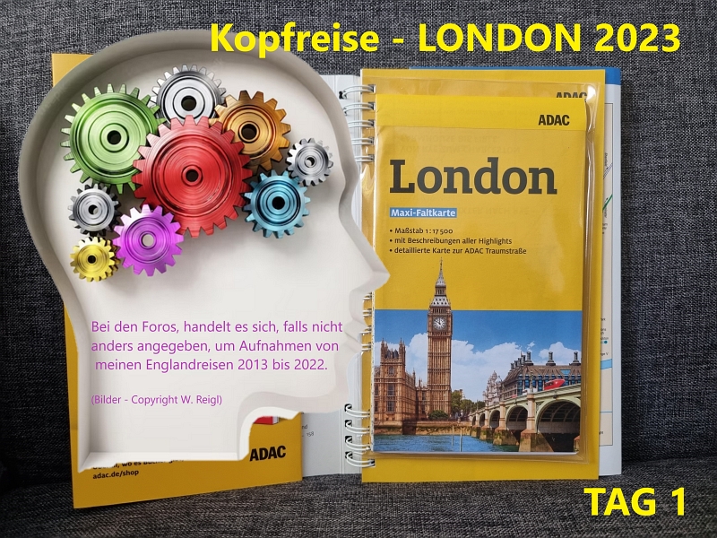 Kopfreise LONDON 2023 - Tag 1